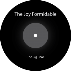 The Joy Formidable - The Big Roar